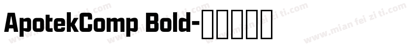 ApotekComp Bold字体转换